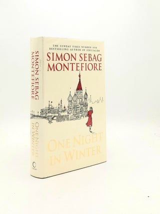 Item #197348 ONE NIGHT IN WINTER. SEBAG MONTEFIORE Simon