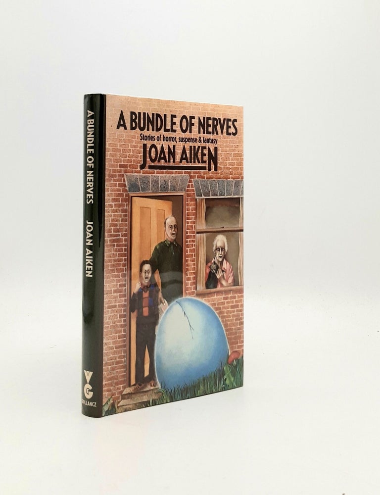 Item #197375 A BUNDLE OF NERVES Stories of Horror Suspense and Fantasy. AIKEN Joan.