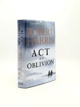 Item #197397 ACT OF OBLIVION. HARRIS Robert