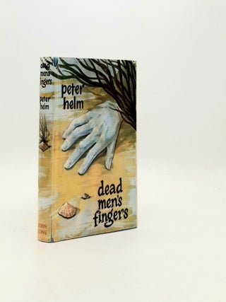 Item #197410 DEAD MEN'S FINGERS. HELM Peter