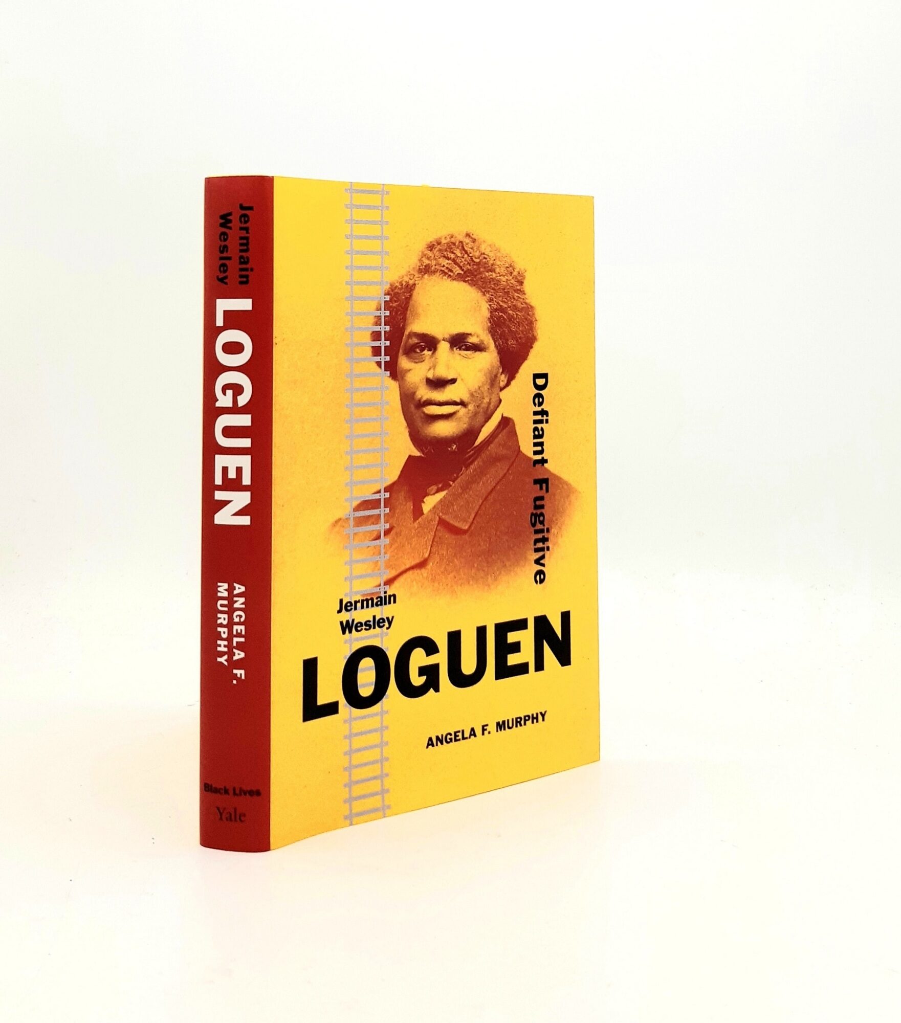 JERMAIN WESLEY LOGUEN Defiant Fugitive | MURPHY Angela F