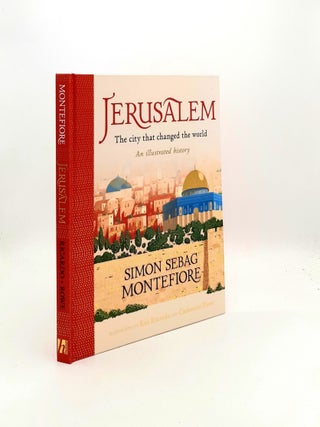 Item #197448 JERUSALEM The City that Changed the World An Illustrated History. RICARDO Rui...