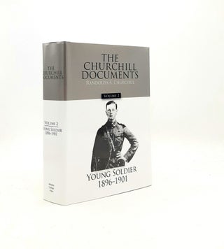 Item #197500 THE CHURCHILL DOCUMENTS Volume 2 Young Soldier 1896-1901. GILBERT Martin CHURCHILL...