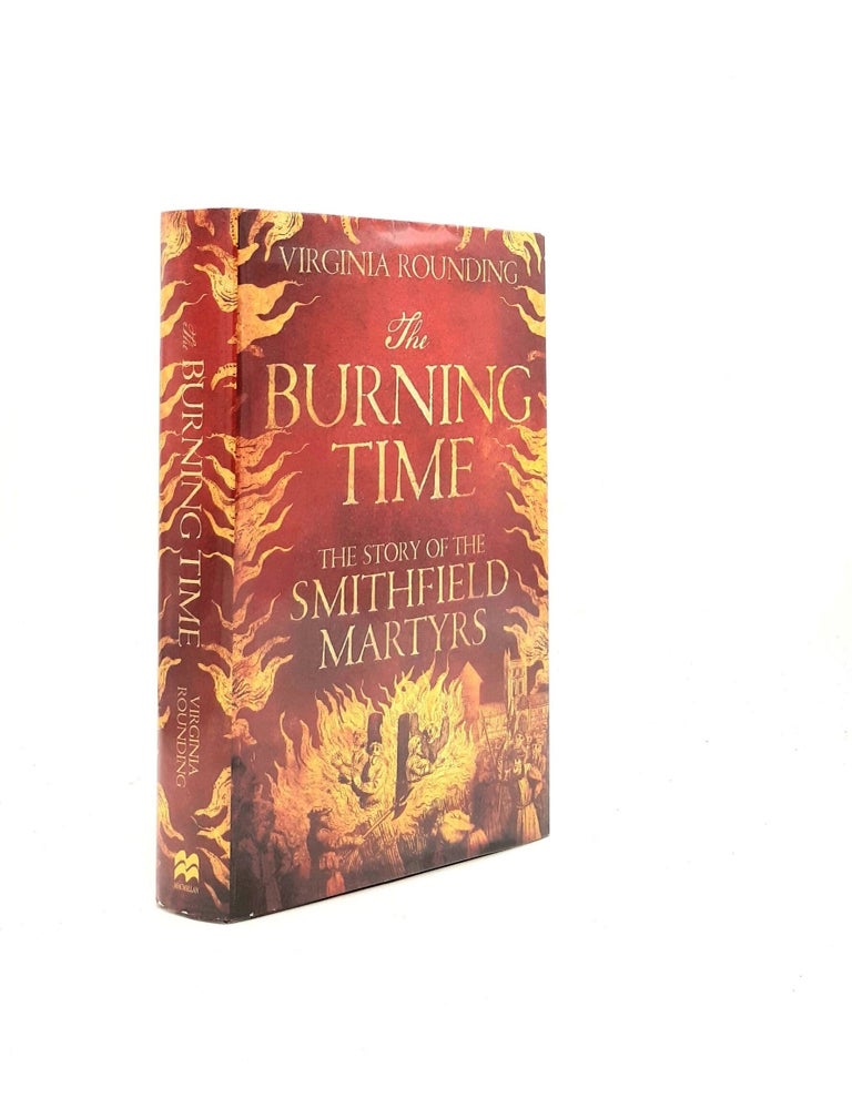 THE BURNING TIME The Story of the Smithfield Martyrs | ROUNDING Virginia
