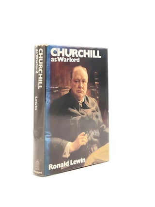 Item #197589 CHURCHILL AS WARLORD. LEWIN Ronald