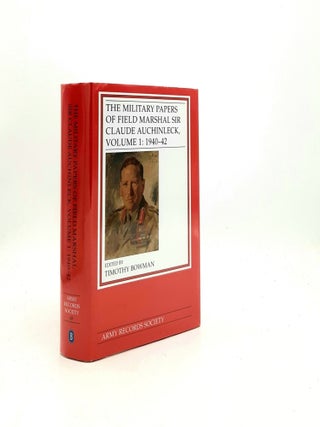 Item #197594 THE MILITARY PAPERS OF FIELD MARSHAL SIR CLAUDE AUCHINLECK Volume 1 1940-42...
