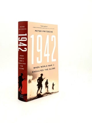1942 When World War II Engulfed the Globe. FRITZSCHE Peter.