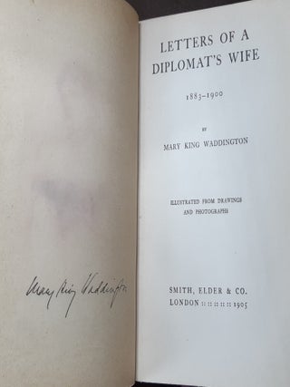 LETTERS OF A DIPLOMAT'S WIFE 1883-1900.