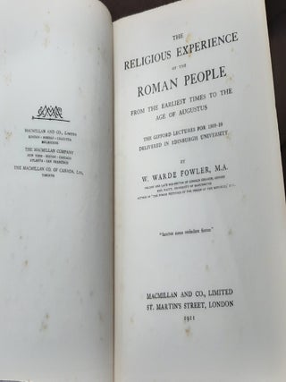 THE RELIGIOUS EXPERIENCE OF THE ROMAN PEOPLE From the Earliest Times to the Age of Augustus The Gifford Lectures for 1909-10 Delivered in Edinburgh University.