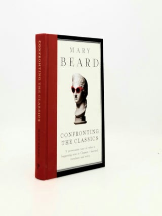 Item #197702 CONFRONTING THE CLASSICS Traditions Adventures and Innovations. BEARD Mary