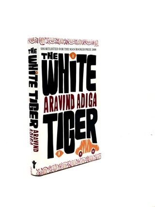 Item #197707 THE WHITE TIGER. ADIGA Aravind