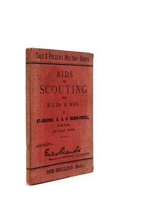 Item #197728 AIDS TO SCOUTING FOR N.C.Os & MEN (Gale & Polden's Military Series). BADEN-POWELL Bt...