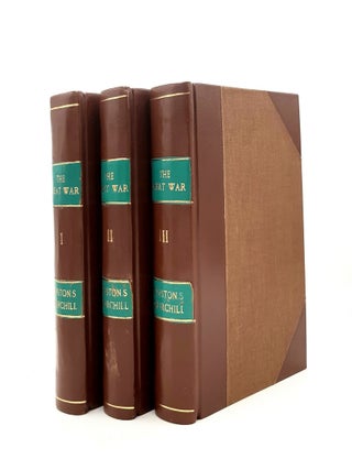 THE GREAT WAR Fully Illustrated with Photographs Drawings and Maps in Three Volumes.
