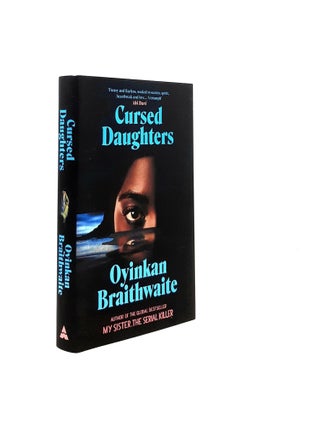 Item #197976 CURSED DAUGHTERS. BRAITHWAITE Oyinkan