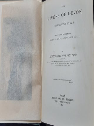 THE RIVERS OF DEVON From Source to Sea With Some Account of the Towns and Villages on Their Banks.