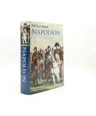 Item #198133 NAPOLEON Volume 2 The Spirit of the Age 1805-1810. BROERS Michael