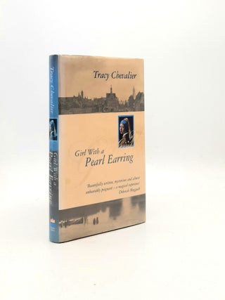 Item #198159 THE GIRL WITH A PEARL EARRING. Tracy CHEVALIER