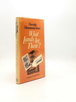 Item #198164 WHAT LANDS ARE THESE? INNES Dorothy Hammond
