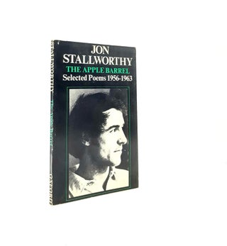 Item #198188 THE APPLE BARREL Selected Poems 1956-1963. STALLWORTHY Jon