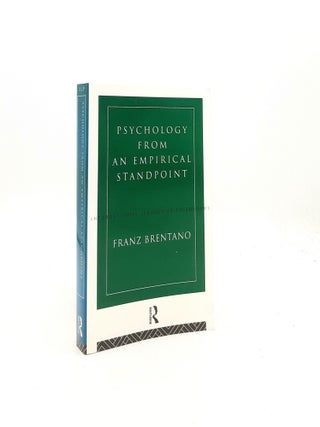 Item #198366 PSYCHOLOGY FROM AN EMPIRICAL STANDPOINT (International Library of Philosophy)....
