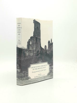 Item #198378 CHURCH AND CHRONICLE IN THE MIDDLE AGES Essays Presented to John Taylor. LOUD G. A...