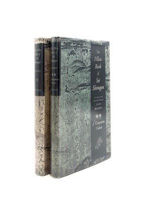 Item #198400 THE PILLOW BOOK OF SEI SHONAGON & COMPANION VOLUME. MORRIS Ivan SHONAGON Sei, and