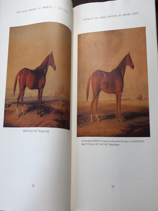 THE RACE HORSES OF AMERICA 1832-1872 Portraits and Other Paintings by Edward Troye.