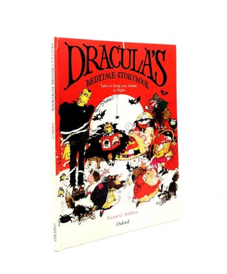 Item #198478 DRACULA'S BEDTIME STORYBOOK Tales to Keep you Awake at Night. AMBRUS Victor G