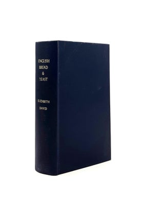 Item #198524 ENGLISH BREAD AND YEAST COOKERY. DAVID Elizabeth