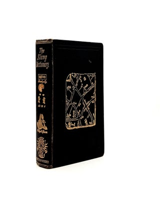 Item #198542 THE SLANG DICTOIONARY Etymological Historical and Anecdotal. Anon