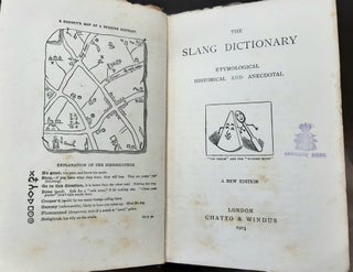 THE SLANG DICTOIONARY Etymological Historical and Anecdotal.