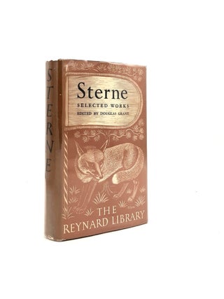 Item #198682 STERNE Selected Works (Reynard Library). GRANT Douglas STERNE Laurence