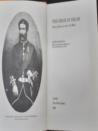 THE SIEGE OF DELHI Mutiny Memories of an Old Officer.
