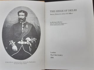 THE SIEGE OF DELHI Mutiny Memories of an Old Officer.