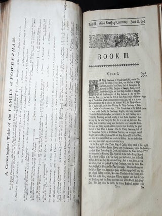 A GENEALOGICAL HISTORY OF THE NOBLE AND ILLUSTRIOUS FAMILY OF COURTENAY In Three Parts the First Giveth an Account of the Counts of Edessa of that Family The Second of that Branch that is in France The Third of that Branch that is in England.
