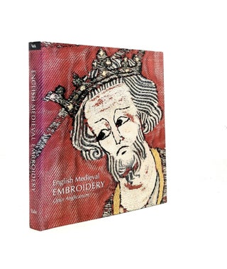 Item #199053 ENGLISH MEDIEVAL EMBROIDERY Opus Anglicanum. DAVIES Glyn BROWNE Clare, MICHAEL A. A