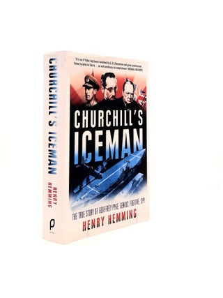 Item #199101 CHURCHILL'S ICEMAN The True Story of Geoffrey Pyke Genius Fugitive Spy. HEMMING...
