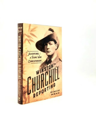 Item #199209 WINSTON CHURCHILL REPORTING Adventures of a Young War Correspondent. READ Simon