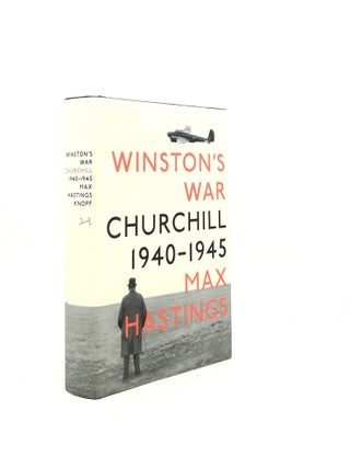 Item #199216 WINSTON'S WAR Churchill 1940-1945. HASTINGS Max