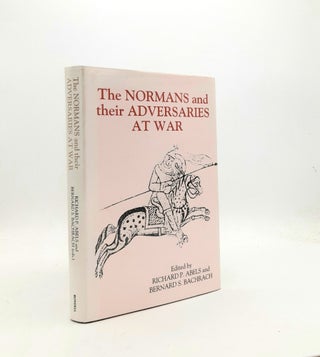 Item #199252 THE NORMANS AND THEIR ADVERSARIES AT WAR Essays in Memory of C. Warren Hollister....