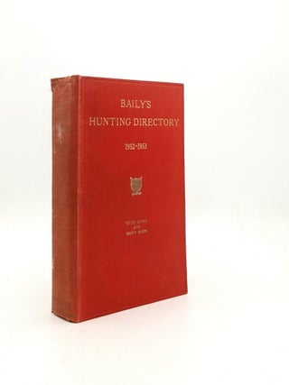 Item #199431 BAILY'S HUNTING DIRECTORY 1952-1953. BAILY'S