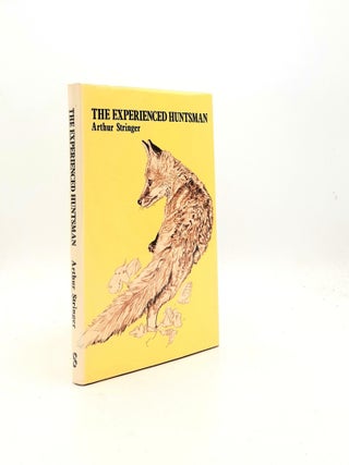 THE EXPERIENCED HUNTSMAN. FAIRLEY James STRINGER Arthur.