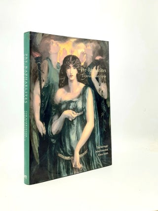 Item #199513 PRE-RAPHAELITES Victorian Avant Garde. BARRINGER Tim