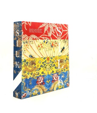 Item #199618 SILK Fibre Fabric and Fashion. LAFUENTE Ana Cabrera MILLER Lesley Ellis,...