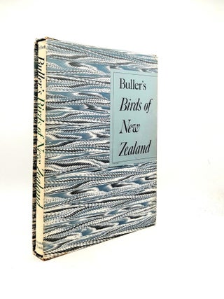 Item #199651 BULLER'S BIRDS OF NEW ZEALAND A New Edition of Sir Walter Lawry Buller's A...