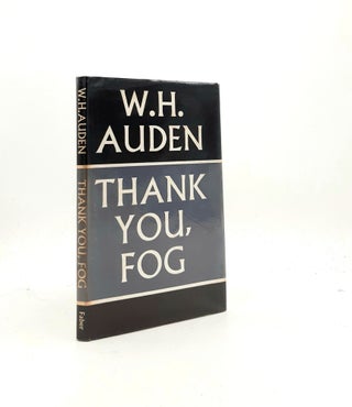 Item #199807 THANK YOU FOG Last Poems. AUDEN W. H