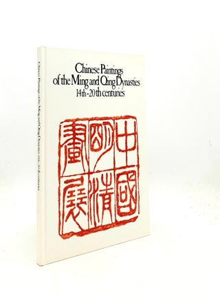 Item #200319 CHINESE PAINTINGS OF THE MING AND QING DYNASTIES 14TH-20TH CENTURY. PANG Mae Anna...