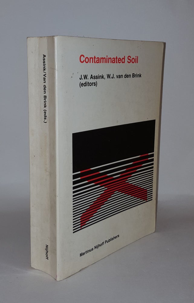 Item #31574 CONTAMINATED SOIL First International TNO Conference on Contaminated Soil 1985. BRINK W. J. van den ASSINK J. W.