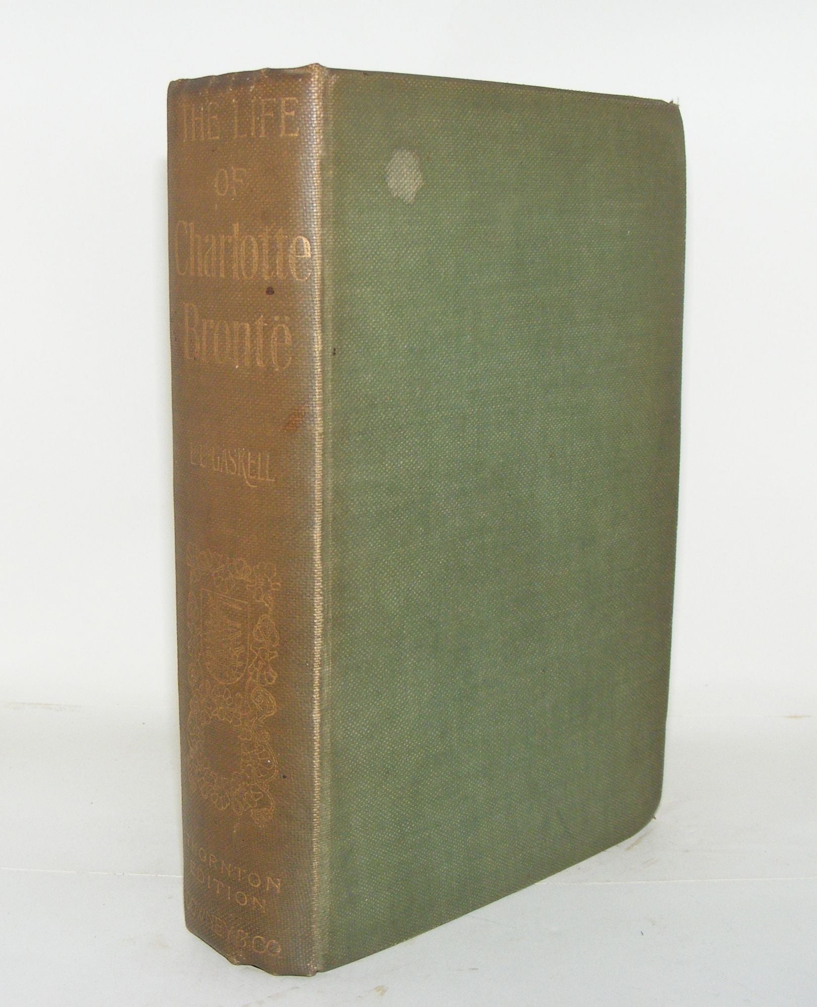 GASKELL E.C., SCOTT Temple, WILLETT B.W. - The Life of Charlotte Bronte Reprinted from the First Edition and Edited with an Introduction and Notes