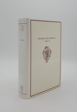 Item #72889 SIDRAK AND BOKKUS Volume Two Books III-IV Commentary Appendices Glossary Index....